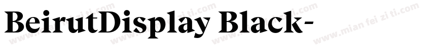 BeirutDisplay Black字体转换